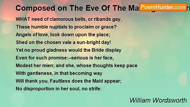 William Wordsworth - Composed on The Eve Of The Marriage Of A Friend In The Vale Of Grasmere