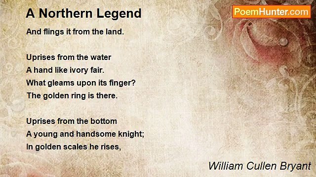 William Cullen Bryant - A Northern Legend