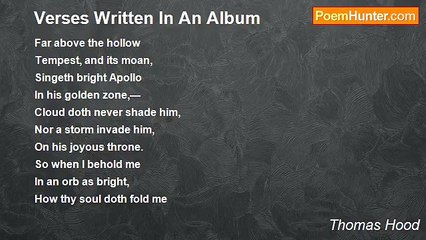 Thomas Hood - Verses Written In An Album