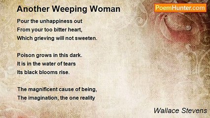 Wallace Stevens - Another Weeping Woman