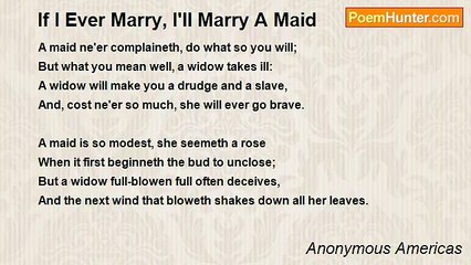 Anonymous Americas - If I Ever Marry, I'll Marry A Maid