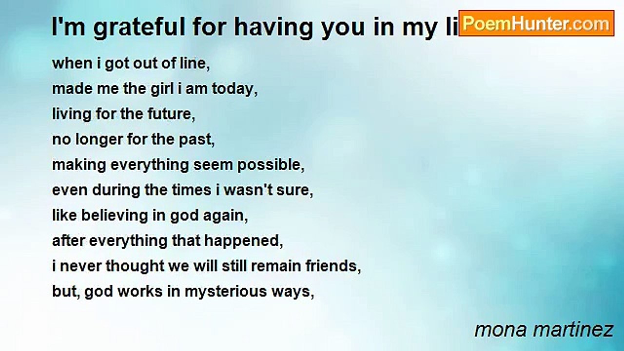 mona martinez - I'm grateful for having you in...