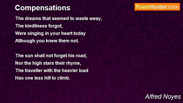 Alfred Noyes - Compensations