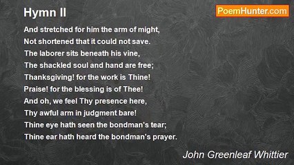 John Greenleaf Whittier - Hymn II
