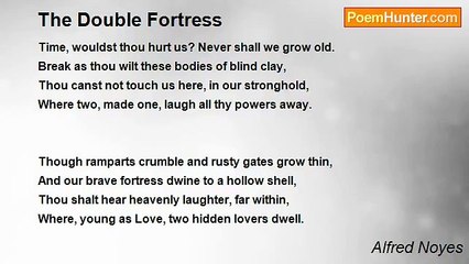 Alfred Noyes - The Double Fortress