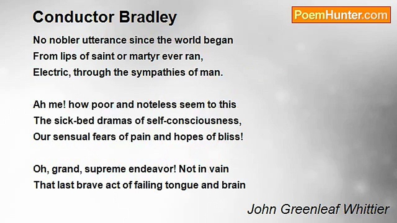 John Greenleaf Whittier - Conductor Bradley
