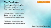 John Greenleaf Whittier - The Two Loves