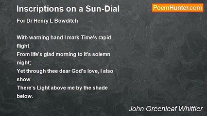John Greenleaf Whittier - Inscriptions on a Sun-Dial