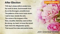 John Greenleaf Whittier - After Election