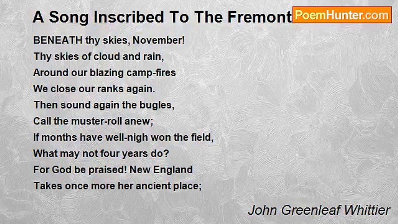 John Greenleaf Whittier - A Song Inscribed To The Fremont Clubs