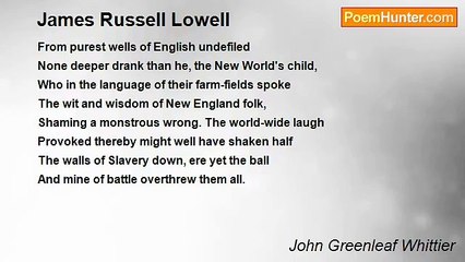 John Greenleaf Whittier - James Russell Lowell