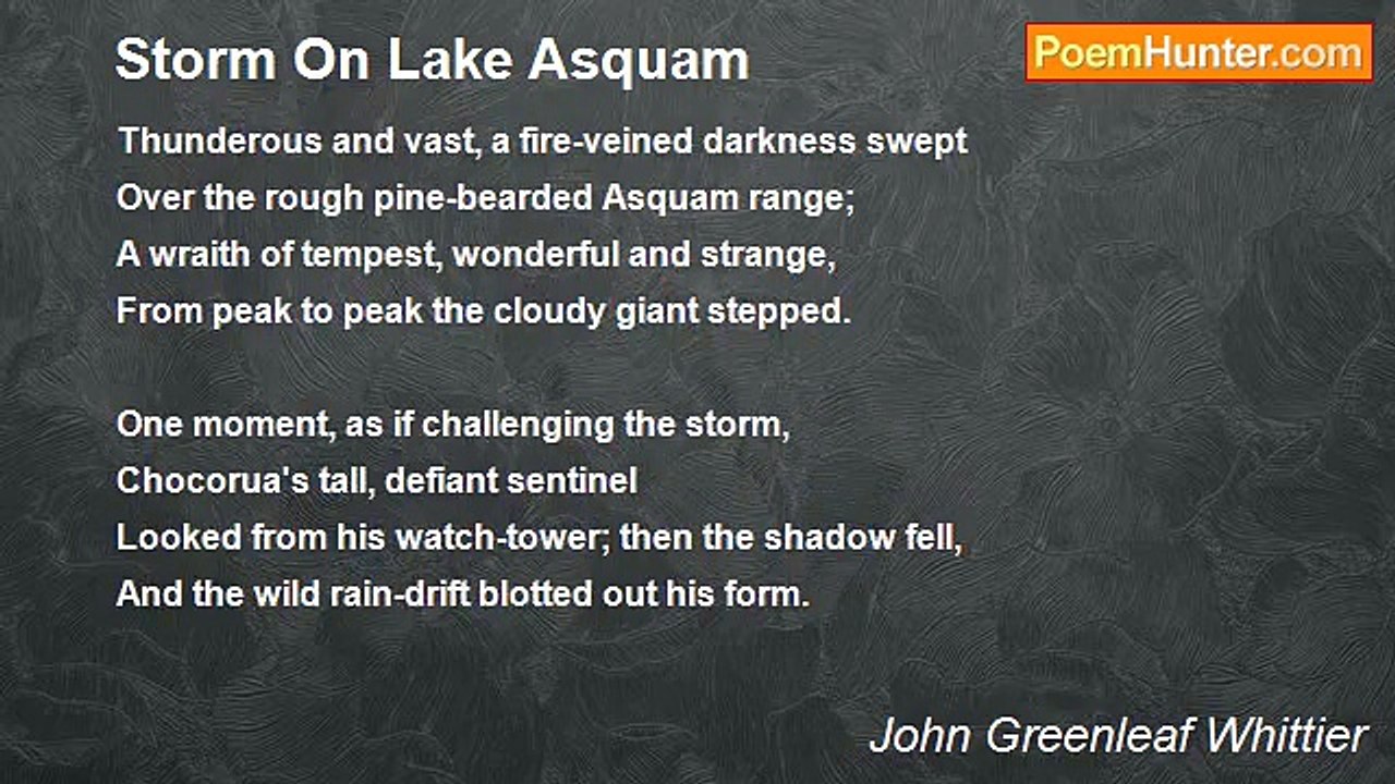 John Greenleaf Whittier - Storm On Lake Asquam