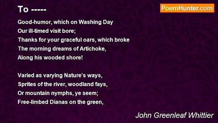 John Greenleaf Whittier - To -----