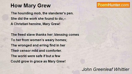 John Greenleaf Whittier - How Mary Grew