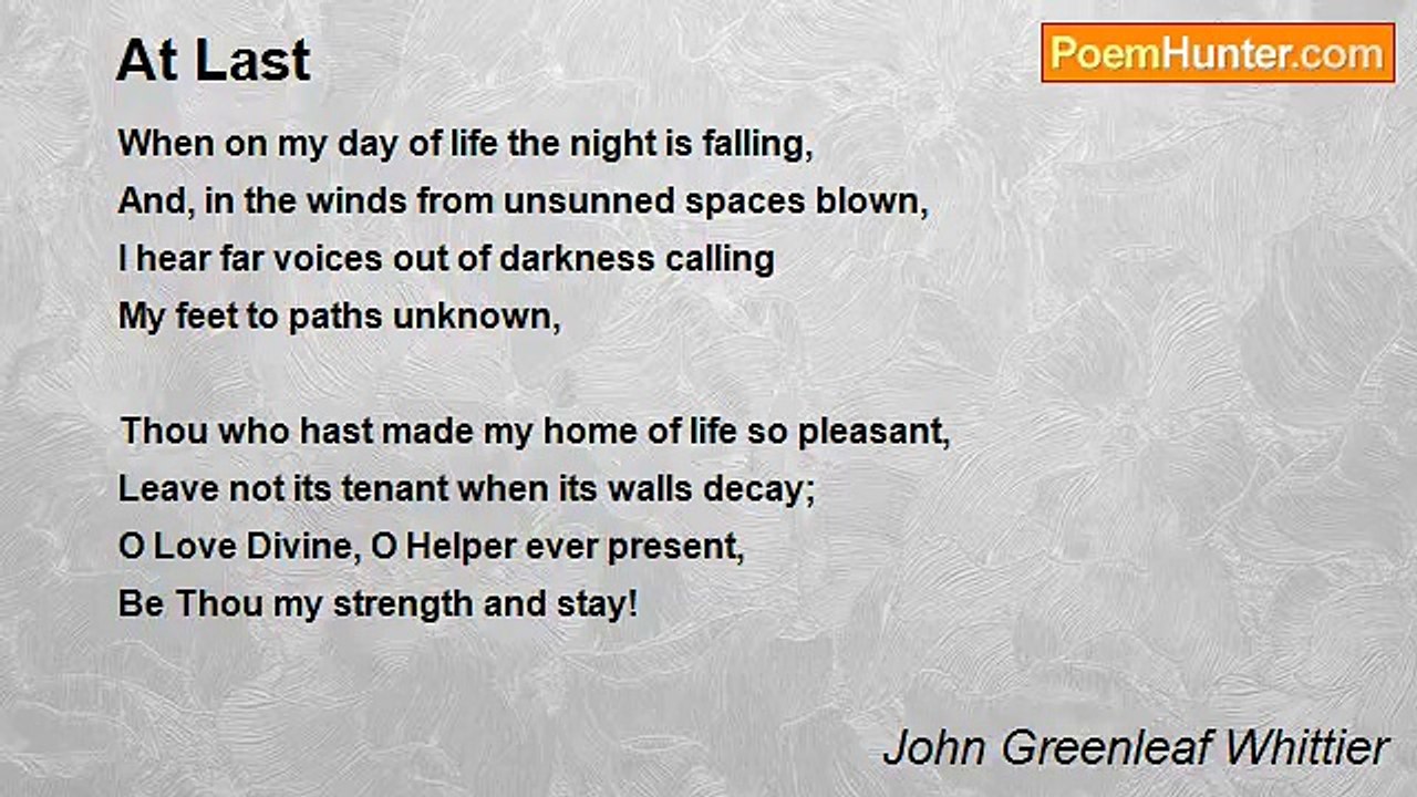 John Greenleaf Whittier - At Last