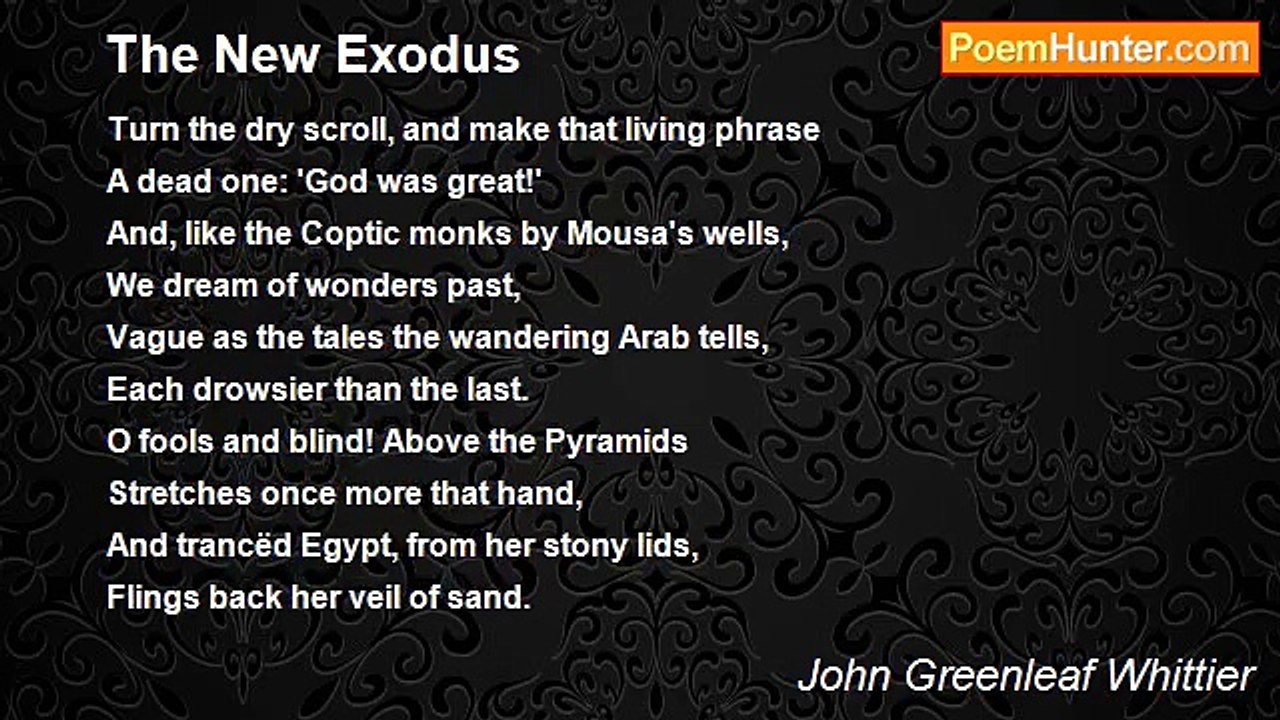 John Greenleaf Whittier - The New Exodus