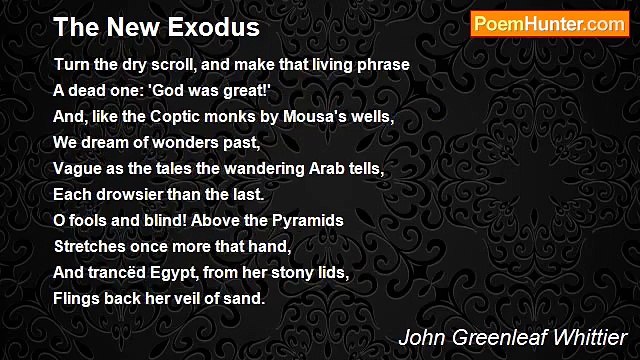 John Greenleaf Whittier - The New Exodus