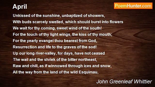 John Greenleaf Whittier - April