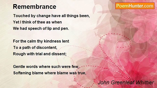 John Greenleaf Whittier - Remembrance