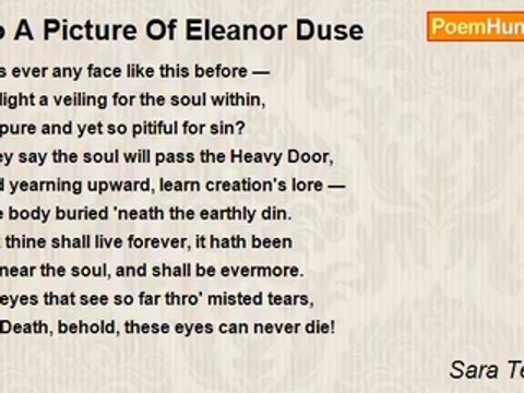 Sara Teasdale - To A Picture Of Eleanor Duse