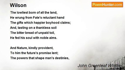 John Greenleaf Whittier - Wilson
