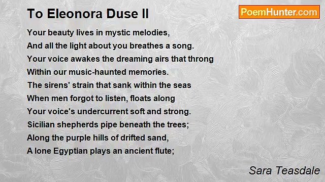 Sara Teasdale - To Eleonora Duse II