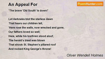 Oliver Wendell Holmes - An Appeal For