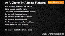 Oliver Wendell Holmes - At A Dinner To Admiral Farragut