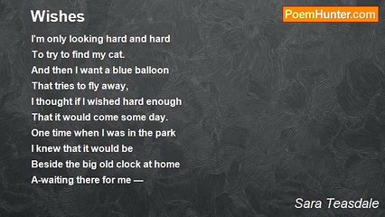 Sara Teasdale - Wishes