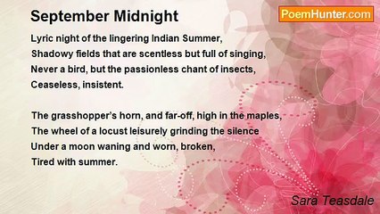 Sara Teasdale - September Midnight