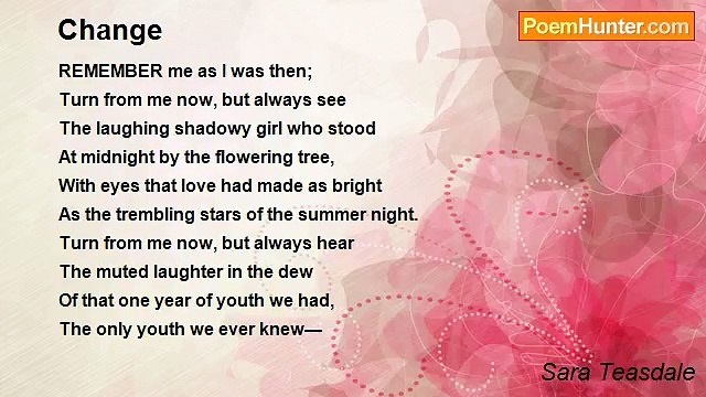 Sara Teasdale - Change