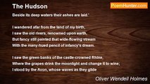 Oliver Wendell Holmes - The Hudson