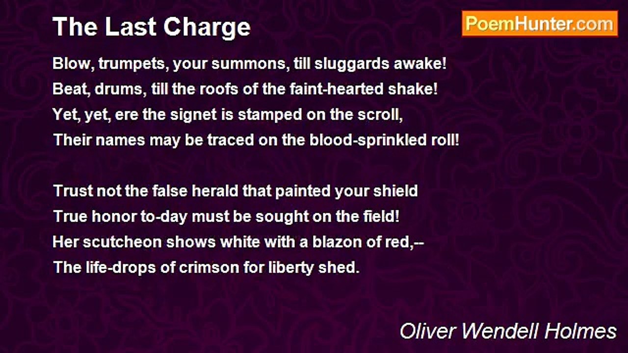 Oliver Wendell Holmes - The Last Charge