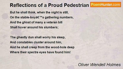 Oliver Wendell Holmes - Reflections of a Proud Pedestrian