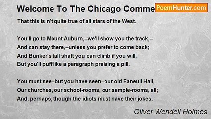 Oliver Wendell Holmes - Welcome To The Chicago Commercial Club