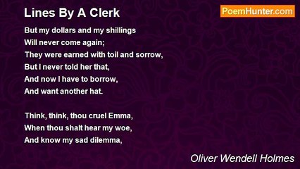 Oliver Wendell Holmes - Lines By A Clerk