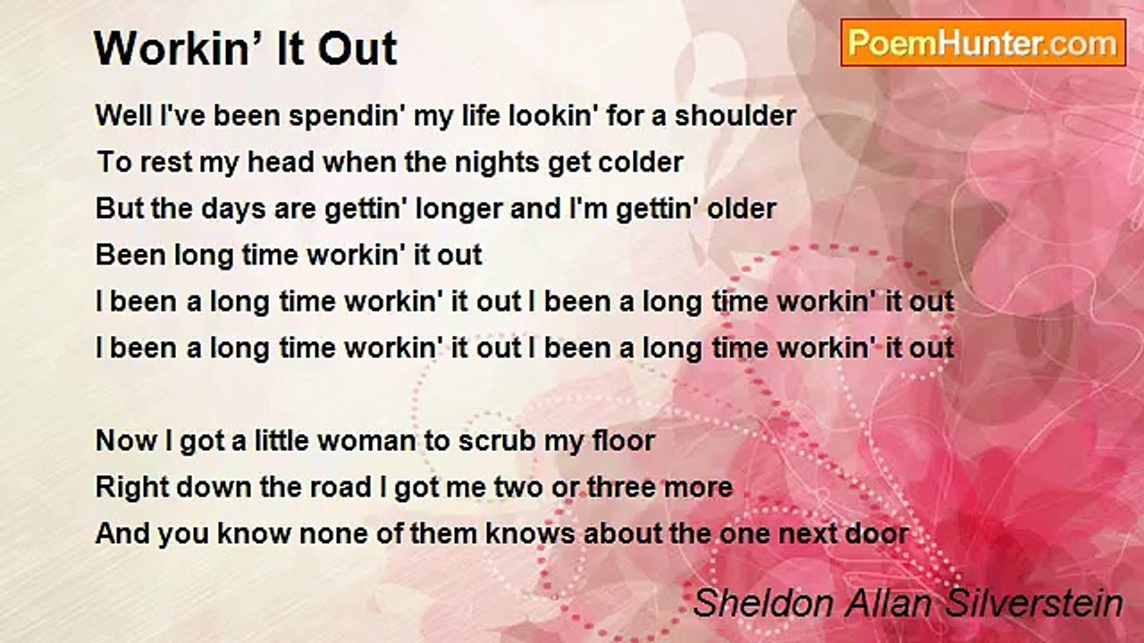 Sheldon Allan Silverstein - Workin’ It Out