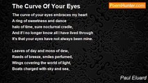 Paul Eluard - The Curve Of Your Eyes