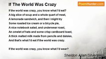 Sheldon Allan Silverstein - If The World Was Crazy