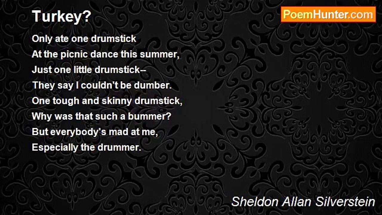 Sheldon Allan Silverstein - Turkey?