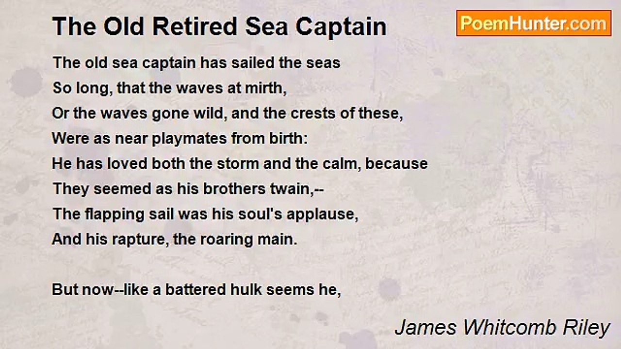 James Whitcomb Riley - The Old Retired Sea Captain
