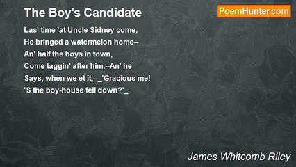 James Whitcomb Riley - The Boy's Candidate