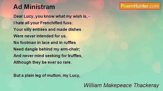 William Makepeace Thackeray - Ad Ministram
