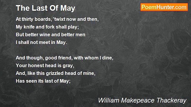 William Makepeace Thackeray - The Last Of May