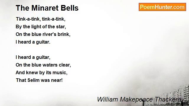 William Makepeace Thackeray - The Minaret Bells