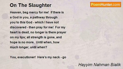 Hayyim Nahman Bialik - On The Slaughter