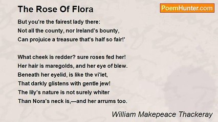 William Makepeace Thackeray - The Rose Of Flora