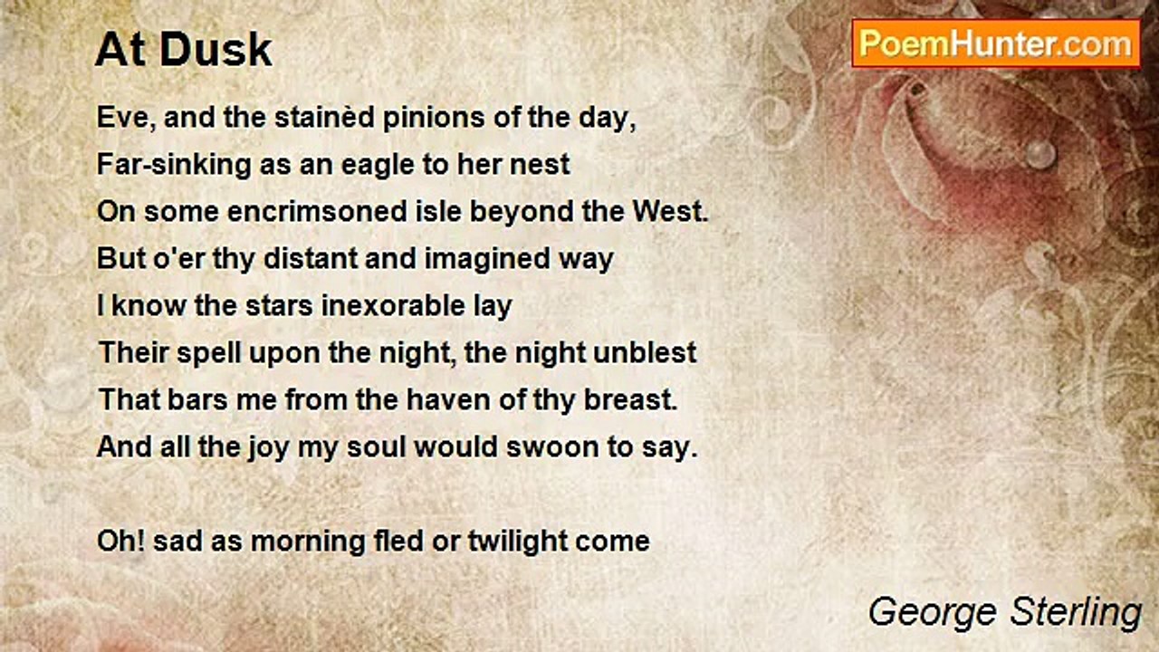 George Sterling - At Dusk