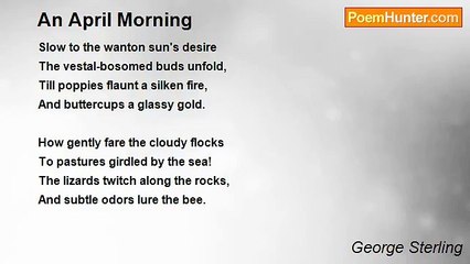 George Sterling - An April Morning