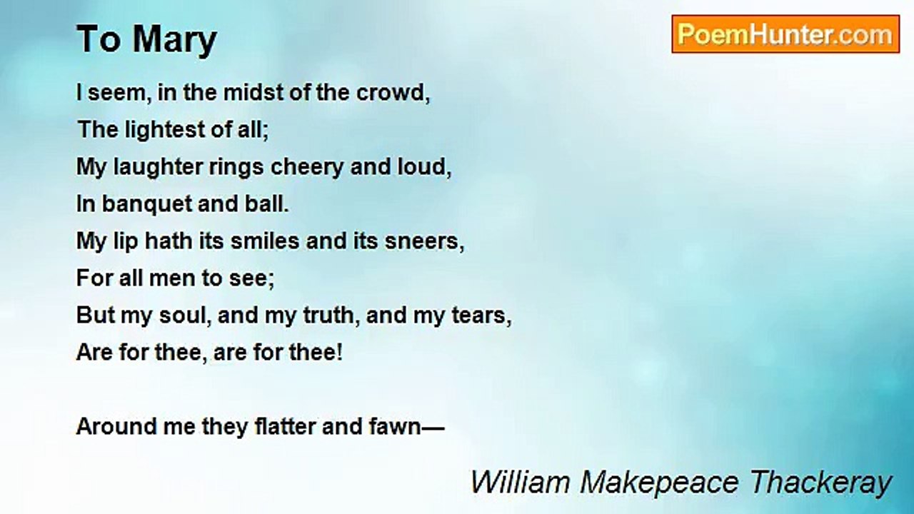 William Makepeace Thackeray - To Mary